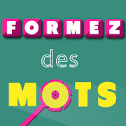 Formez des mots