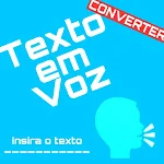 Cover Image of Download Converter Texto em Voz  APK