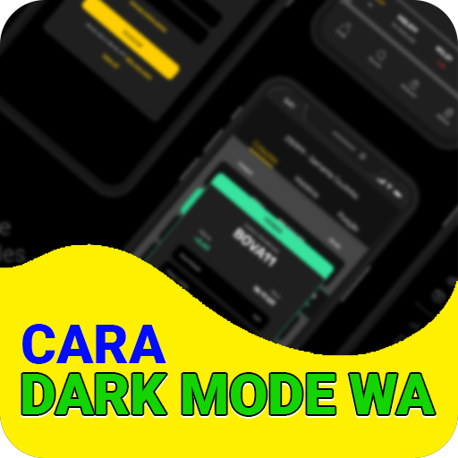 CARA DARK MODE WA