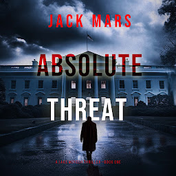 「Absolute Threat (A Jake Mercer Political Thriller—Book 1)」のアイコン画像