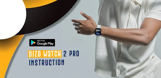 Guide for Dizo Watch 2 Pro