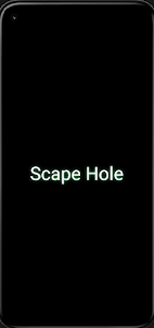 Scape Hole