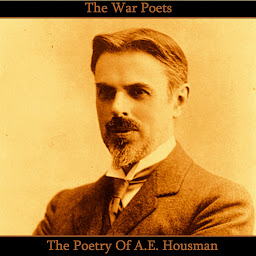 Icon image The Poetry of A. E. Housman