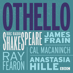 Icon image Othello: A BBC Radio Shakespeare production