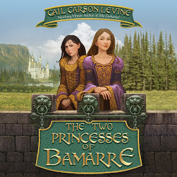 Icon image The Two Princesses of Bamarre