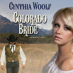 Obraz ikony: Colorado Bride: Matchmaker & Co. Book 4