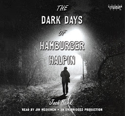 Icon image The Dark Days of Hamburger Halpin
