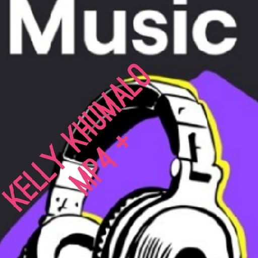 Kelly Khumalo - MP4 Songs