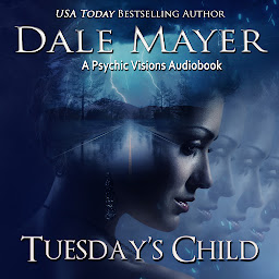 Icon image Tuesday's Child (AI Narrated): A Psychic Visions Novel