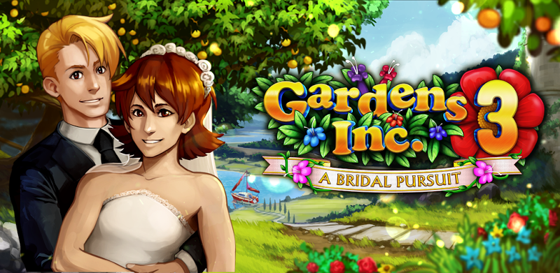 Gardens Inc. 3: A Bridal Pursuit