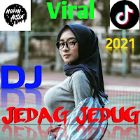 DJ JEDAG JEDUG FULL BASS 2021 OfflineTerupdate