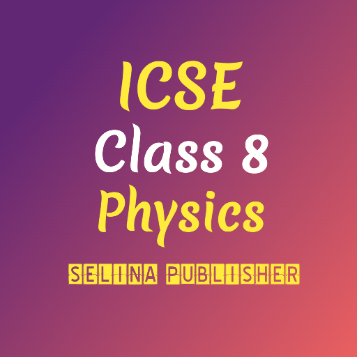 ICSE Selina Class 8 Physics logo