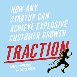 Значок приложения "Traction: How Any Startup Can Achieve Explosive Customer Growth"