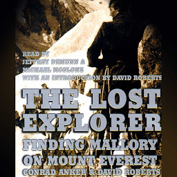 Icon image The Lost Explorer: Finding Mallory on Mount Everest