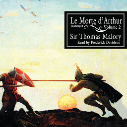 Icon image Le Morte d'Arthur: Volume 2