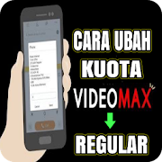Cara Ubah Kuota Videomax ke Regular - Terbukti