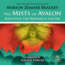 Obraz ikony: The Prisoner in the Oak: The Mists of Avalon