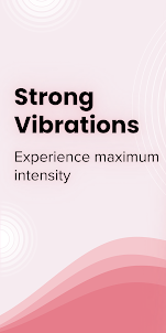Strong Vibes - Vibrator App