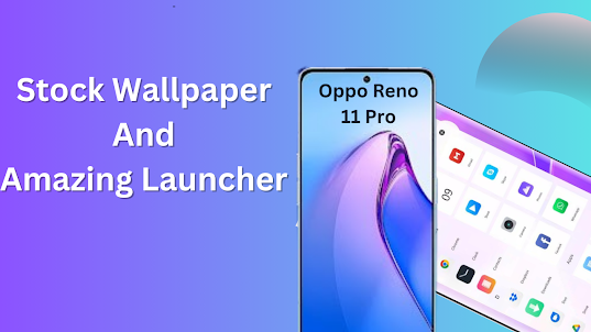 Oppo Reno 11 Pro Launcher