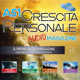 Obraz ikony: A51 Crescita Personale Audiomagazine: Numero 1
