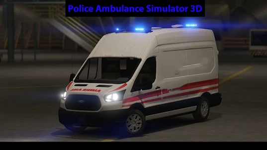 Police Ambulance Simulator 3D