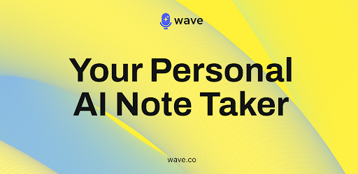 Wave AI Note Taker & Recorder