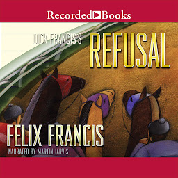 Icon image Dick Francis's Refusal