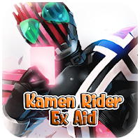 Lagu Kamen Rider Ex Aid