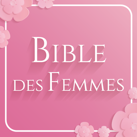 La Bible pour les Femmes