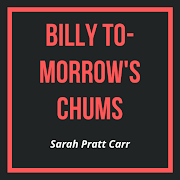 Billy To-morrow's Chums - Public Domain