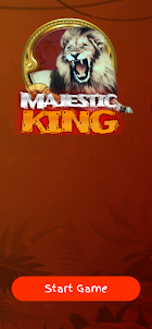 Majestic King