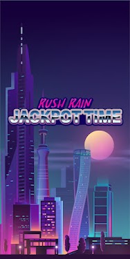 #1. Rush Rain:Jackpot Time (Android) By: Harvey Specter Andrew