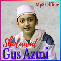 Sholawat Gus Azmi Mp3 Offline