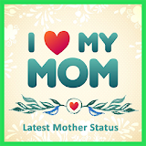 New Best Mother Love Statuse icon