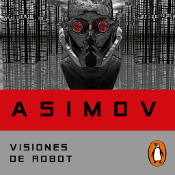 Icon image Visiones de robot (Serie de los robots 1)