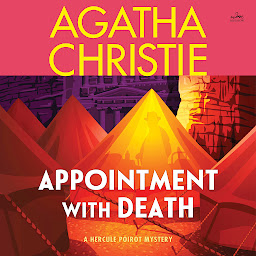 Symbolbild für Appointment with Death: A Hercule Poirot Mystery: The Official Authorized Edition