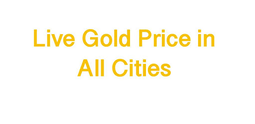 Gold Price Live: All City Rate - Apps on Google Play
