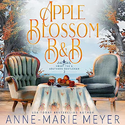 图标图片“Apple Blossom B&B: A Sweet, Small Town, Southern Romance”