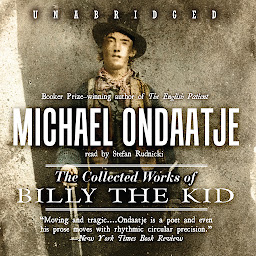 Icon image The Collected Works of Billy the Kid