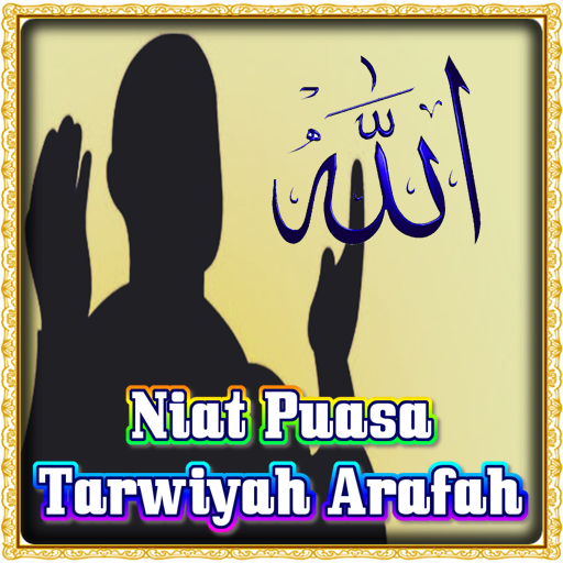 NIAT PUASA TARWIYAH ARAFAH – Google Play Дүкеніндегі Қолданбалар