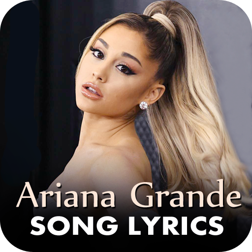 Ariana Grande Song Lyrics