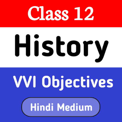 12th History Objectives