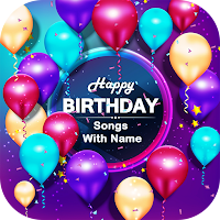 Birthday Song With Name - Birthday Song Maker