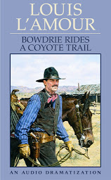 Icon image Bowdrie Rides a Coyote Trail