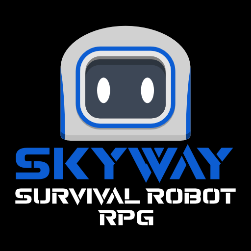 SkyWay - Survival Robot RPG