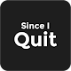 Since I Quit: Save Yourself