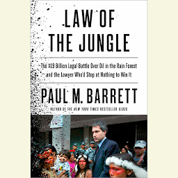 Значок приложения "Law of the Jungle: The $19 Billion Legal Battle Over Oil in the Rain Forest and the Lawyer Who'd Stop at Nothing to Win"