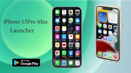 iPhone 13 Pro Max Launcher