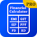Financial Calculator Pro | EMI, SIP, PPF, FD, TAX - Androidアプリ