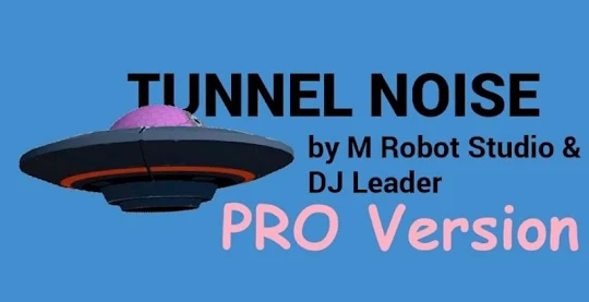 Tunnel Noise 3D Pro